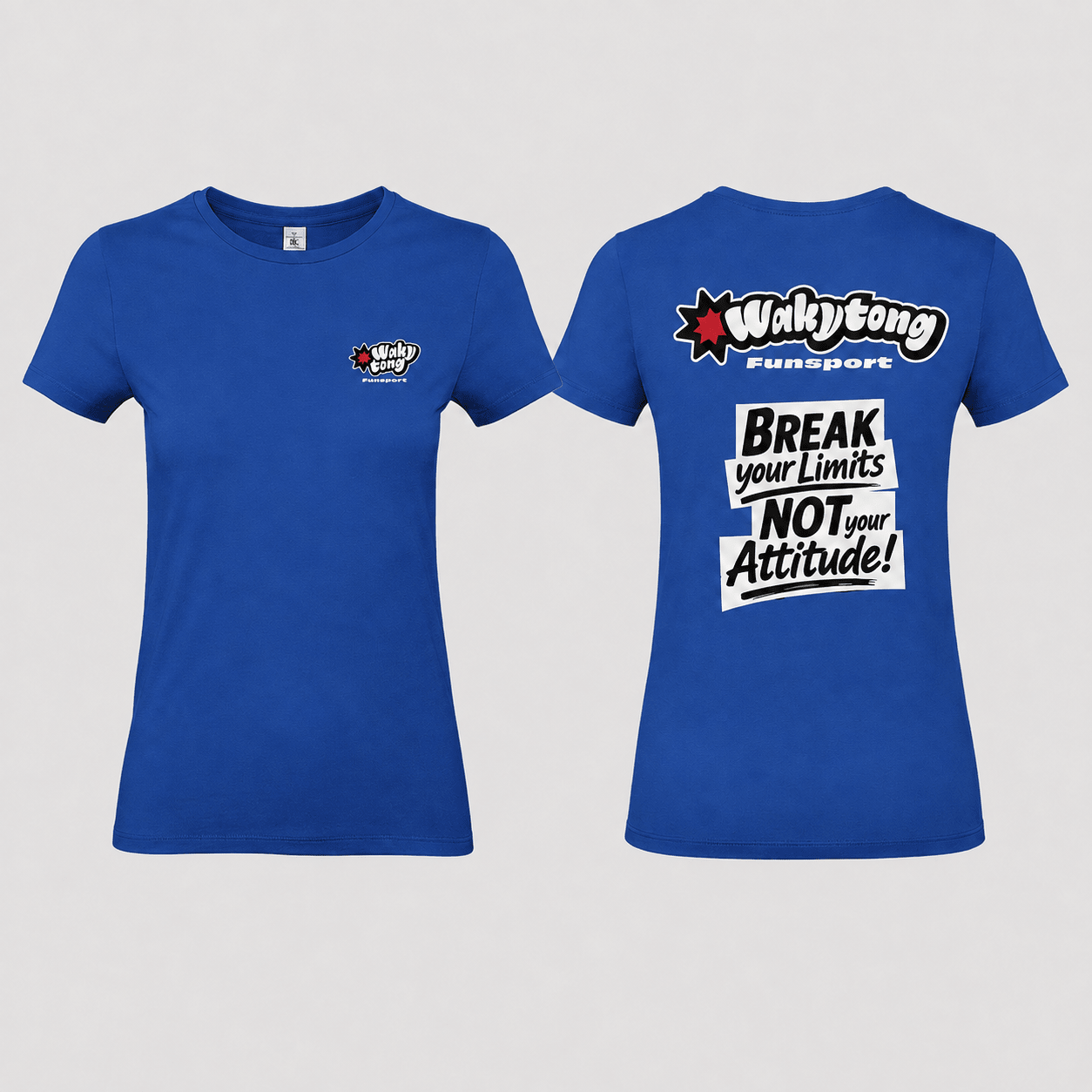 Break your Limits - Women's Fit - WAKYTONG