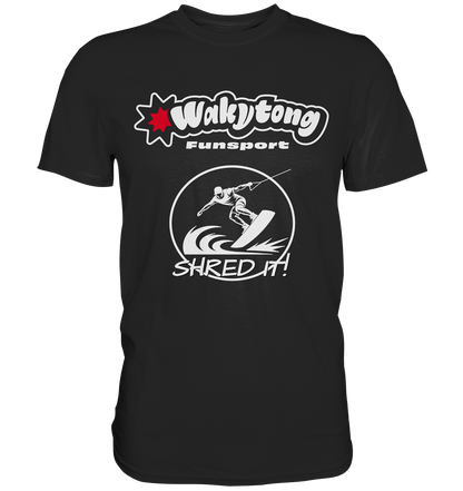 Shred It - Wakeboard T-Shirt - WAKYTONG